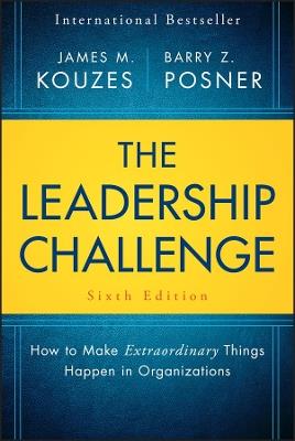 The Leadership Challenge, Sixth Edition - How to Make Extraordinary Things Happen in Organizations - JM Kouzes - cover