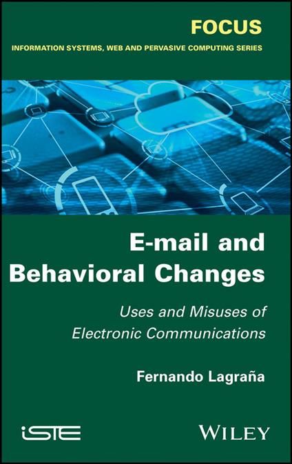 E-mail and Behavioral Changes