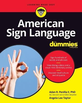 American Sign Language For Dummies with Online Videos - Adan R. Penilla,Angela Lee Taylor - cover
