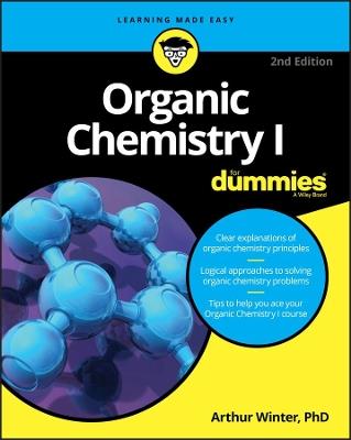 Organic Chemistry I For Dummies - Arthur Winter - cover