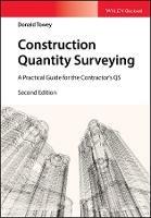 Construction Quantity Surveying: A Practical Guide for the Contractor's QS - Donald Towey - cover