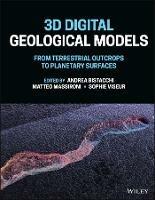 3D Digital Geological Models: From Terrestrial Outcrops to Planetary Surfaces - cover