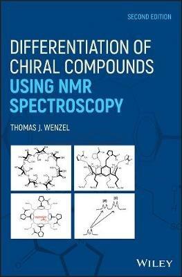 Differentiation of Chiral Compounds Using NMR Spectroscopy - Thomas J. Wenzel - cover