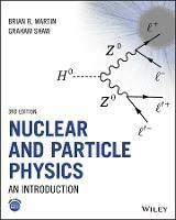 Nuclear and Particle Physics - An Introduction 3e - BR Martin - cover
