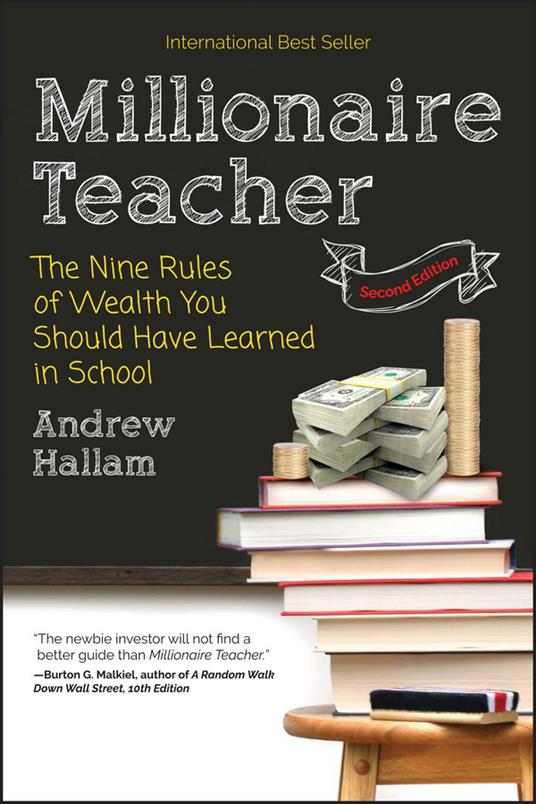 Millionaire Teacher: The Nine Rules of Wealth You Should Have Learned in School - Andrew Hallam - cover