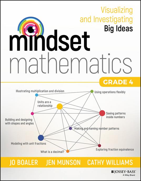 Mindset Mathematics: Visualizing and Investigating Big Ideas, Grade 4 - Jo Boaler,Jen Munson,Cathy Williams - cover