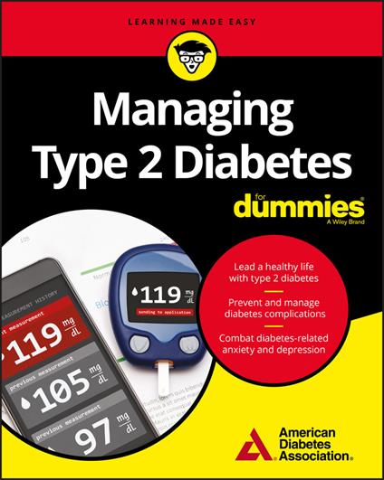 Managing Type 2 Diabetes For Dummies - American Diabetes Association - cover