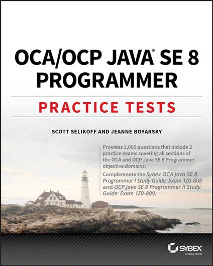 OCA / OCP Java SE 8 Programmer Practice Tests