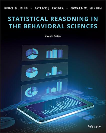 Statistical Reasoning in the Behavioral Sciences - Bruce M. King,Patrick J. Rosopa,Edward W. Minium - cover