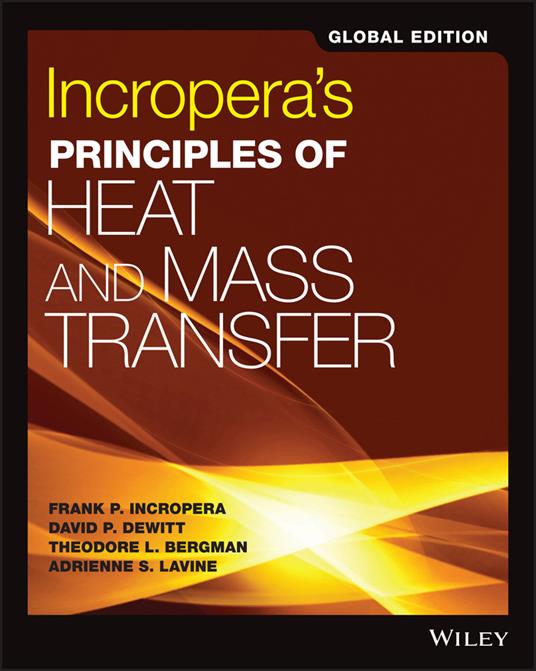 Incropera's Principles of Heat and Mass Transfer - Frank P. Incropera,David P. DeWitt,Theodore L. Bergman - cover