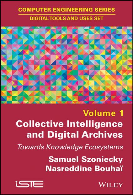 Collective Intelligence and Digital Archives