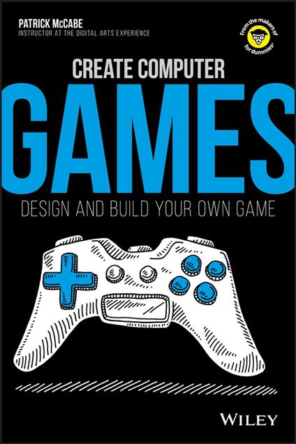 Create Computer Games - Patrick McCabe - ebook