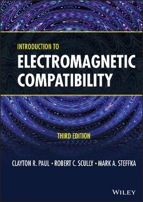 Introduction to Electromagnetic Compatibility - Clayton R. Paul,Robert C. Scully,Mark A. Steffka - cover
