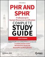 PHR and SPHR Professional in Human Resources Certification Complete Study Guide: 2018 Exams