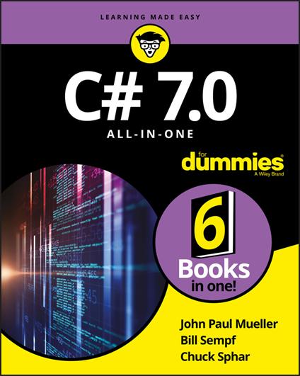 C# 7.0 All-in-One For Dummies - Bill Sempf,Chuck Sphar,John Paul Mueller - cover
