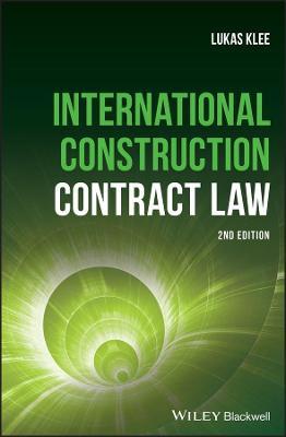International Construction Contract Law - Lukas Klee - cover