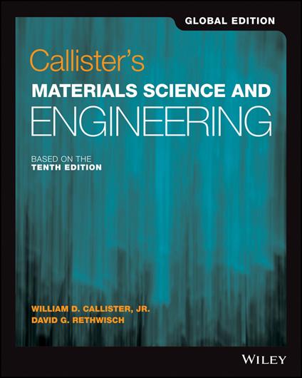 Callister's Materials Science and Engineering - William D. Callister,David G. Rethwisch - cover