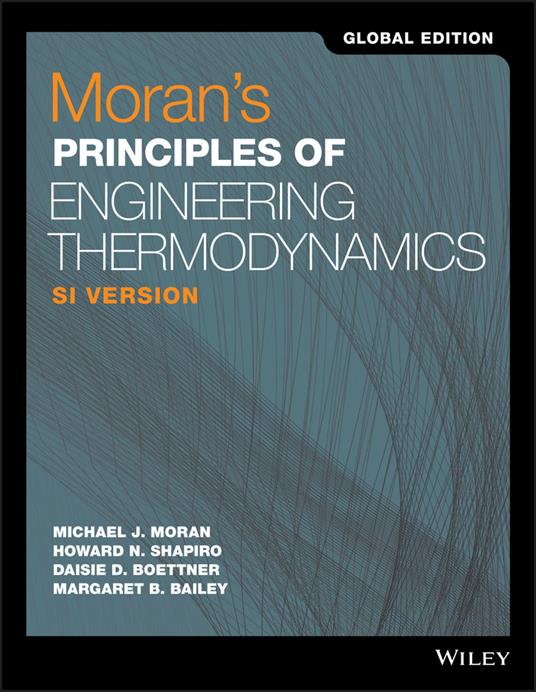 Moran's Principles of Engineering Thermodynamics - Michael J. Moran,Howard N. Shapiro,Daisie D. Boettner - cover