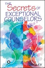 The Secrets of Exceptional Counselors