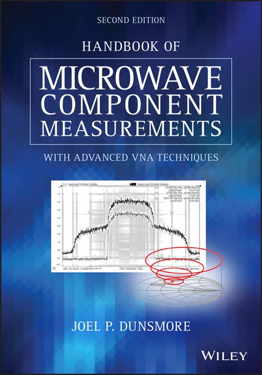 Handbook of Microwave Component Measurements: with Advanced VNA Techniques - Joel P. Dunsmore - cover