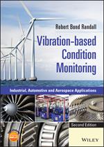 Vibration-based Condition Monitoring: Industrial, Automotive and Aerospace Applications