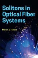 Solitons in Optical Fiber Systems - Mario F. S. Ferreira - cover