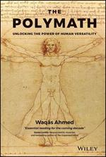The Polymath: Unlocking the Power of Human Versatility