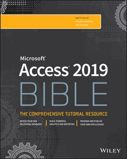 Access 2019 Bible - Michael Alexander,Richard Kusleika - cover