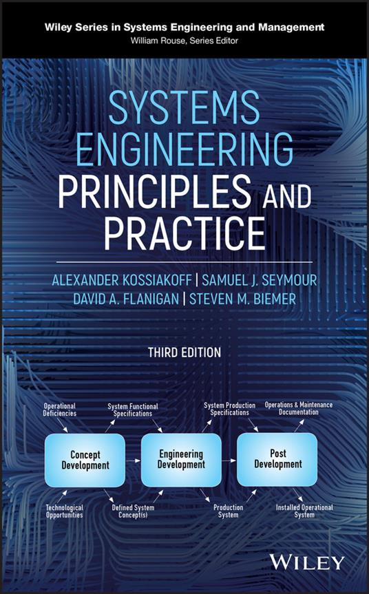 Systems Engineering Principles and Practice - Alexander Kossiakoff,Steven M. Biemer,Samuel J. Seymour - cover