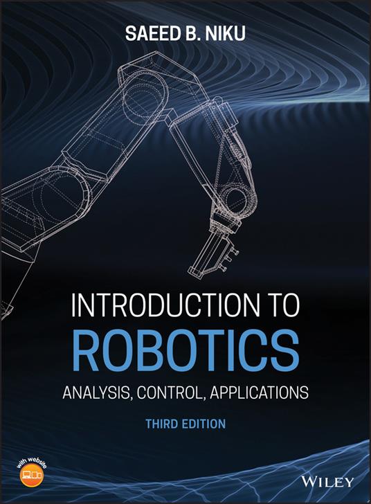 Introduction to Robotics: Analysis, Control, Applications - Saeed B. Niku - cover
