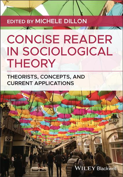 Concise Reader in Sociological Theory