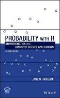 Probability with R: An Introduction with Computer Science Applications - Jane M. Horgan - cover