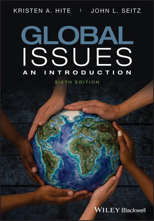 Global Issues: An Introduction - Kristen A. Hite,John L. Seitz - cover