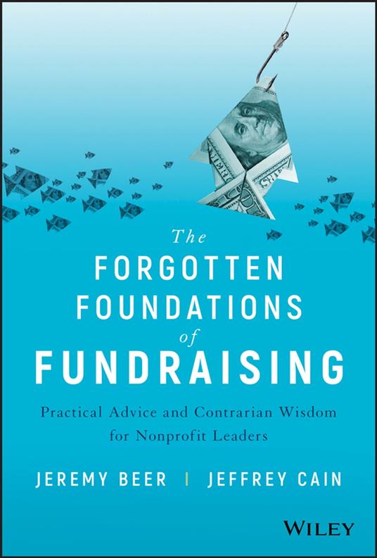 The Forgotten Foundations of Fundraising
