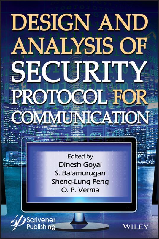 Design and Analysis of Security Protocol for Communication - cover