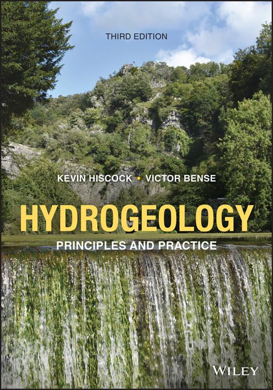 Hydrogeology: Principles and Practice - Kevin M. Hiscock,Victor F. Bense - cover