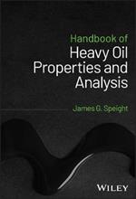 Handbook of Heavy Oil Properties and Analysis