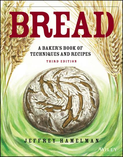 Bread: A Baker's Book of Techniques and Recipes - Jeffrey Hamelman - cover
