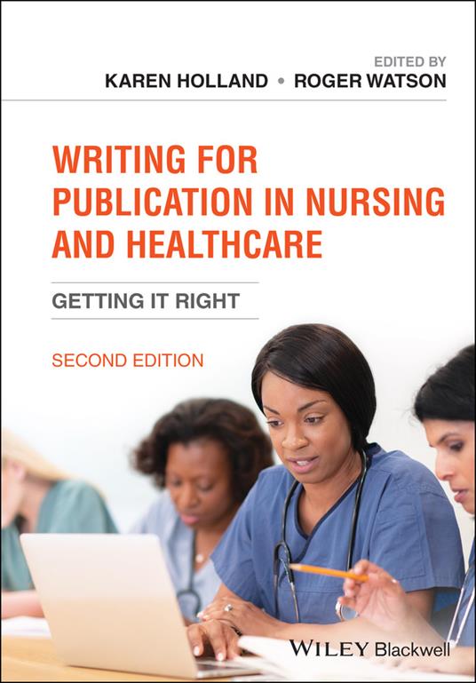 Writing for Publication in Nursing and Healthcare: Getting it Right - cover