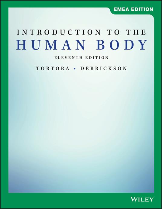Introduction to the Human Body - Bryan H. Derrickson,Gerard J. Tortora - cover