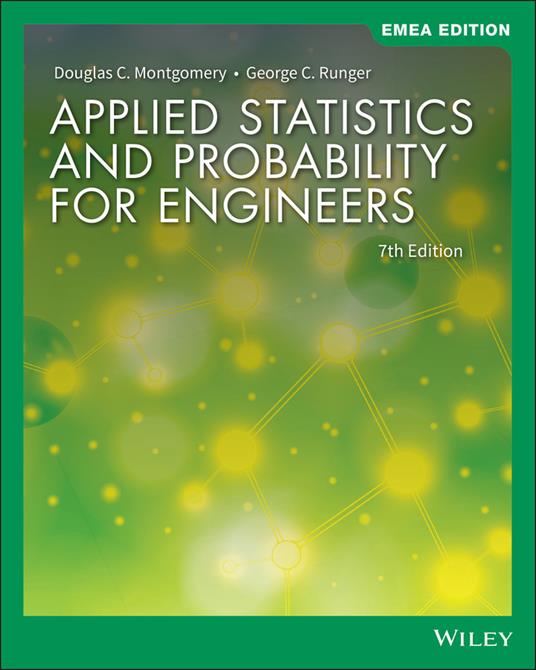 Applied Statistics and Probability for Engineers, EMEA Edition - Douglas C. Montgomery,George C. Runger - cover