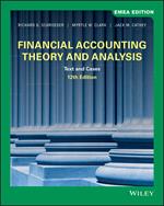 Financial Accounting Theory and Analysis: Text and Cases