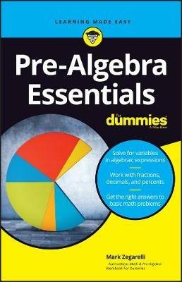 Pre-Algebra Essentials For Dummies - Mark Zegarelli - cover