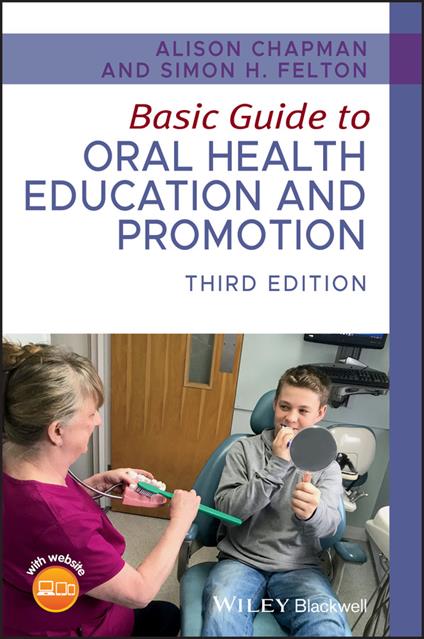 Basic Guide to Oral Health Education and Promotion - Alison Chapman,Simon H. Felton - cover