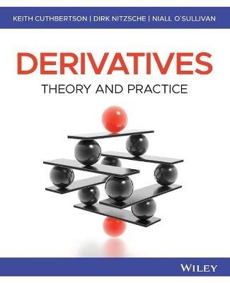 Derivatives: Theory and Practice - Keith Cuthbertson,Dirk Nitzsche,Niall O'Sullivan - cover