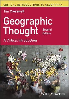 Geographic Thought: A Critical Introduction - Tim Cresswell - cover