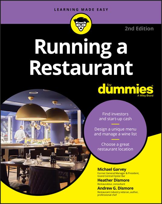 Running a Restaurant For Dummies - Michael Garvey,Andrew G. Dismore,Heather Heath - cover