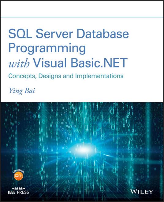 SQL Server Database Programming with Visual Basic.NET: Concepts, Designs and Implementations - Ying Bai - cover