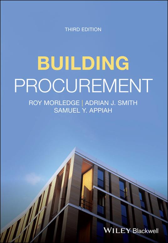 Building Procurement - Roy Morledge,Adrian J. Smith,Samuel Y. Appiah - cover