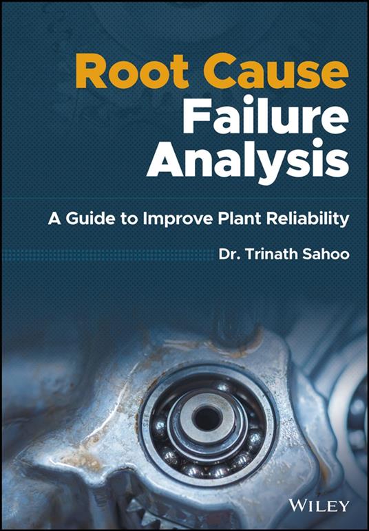 Root Cause Failure Analysis